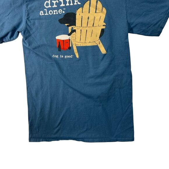 Dog is Good Never Drink Alone Blue Short Sleeve Graphic T-Shirt Sz s Labrador - Picture 15 of 15